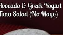 Avocado and Greek Yogurt Tuna Salad Recipe (No Mayonnaise) Avocado and Greek Yogurt Tuna Salad Recipe (No Mayonnaise)