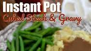 Instant pot cubed steak and gravy Instant pot cubed steak and gravy