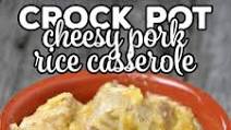 Crock Pot Cheesy Pork Rice Casserole Crock Pot Cheesy Pork Rice Casserole