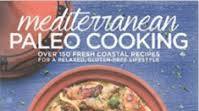 Mediterranean Paleo Cooking Mediterranean Paleo Cooking