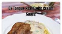 Ox Tongue Pasta with Cream Sauce 白汁牛脷燴意粉 Ox Tongue Pasta with Cream Sauce 白汁牛脷燴意粉