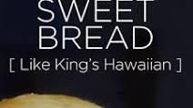 Hawaiian Sweet Bread Hawaiian Sweet Bread