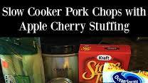 Slow Cooker Pork Chops with Apple Cherry Stuffing Slow Cooker Pork Chops with Apple Cherry Stuffing