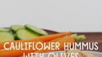 Cauliflower Hummus with Olives Cauliflower Hummus with Olives