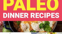 21 Best Paleo Dinner Recipes - Keep Paleo Diet on Weeknights 21 Best Paleo Dinner Recipes - Keep Paleo Diet on Weeknights