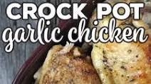 Crock Pot Garlic Chicken Crock Pot Garlic Chicken