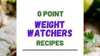 0 Point Weight Watchers Food Recipes (Freestyle Meals and Dinners) 0 Point Weight Watchers Food Recipes (Freestyle Meals and Dinners)