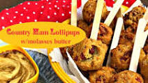 Country Ham Lollipups Country Ham Lollipups