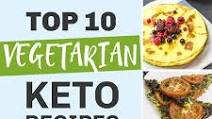 Top 10 Vegetarian Keto Recipes Top 10 Vegetarian Keto Recipes