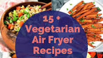 Air fryer Vegetarian recipes Air fryer Vegetarian recipes