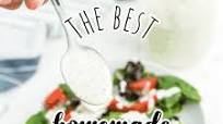 The Best Homemade Ranch Dressing The Best Homemade Ranch Dressing