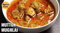 MUGHLAI MUTTON CURRY | MUGHLAI MUTTON MASALA | SPICE EATS MUTTON CURRY MUGHLAI MUTTON CURRY | MUGHLAI MUTTON MASALA | SPICE EATS MUTTON CURRY