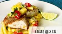 Grilled Black Cod with Pineapple Salsa Grilled Black Cod with Pineapple Salsa